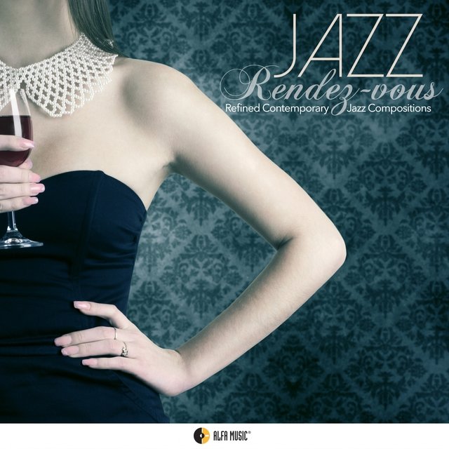 Jazz rendez-vous (Refined Contemporary Jazz Compositions)