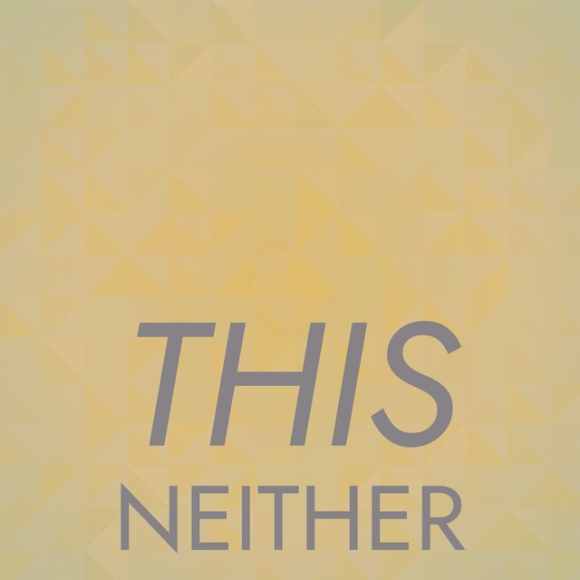 This Neither