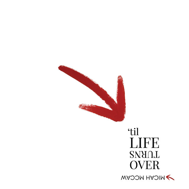 'Til Life Turns Over (Deluxe Edition)