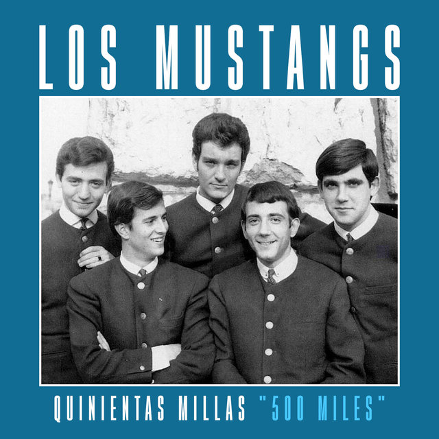 Quinientas Millas "500 Miles" 