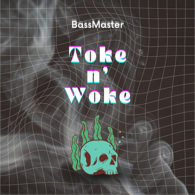 Toke N' Woke
