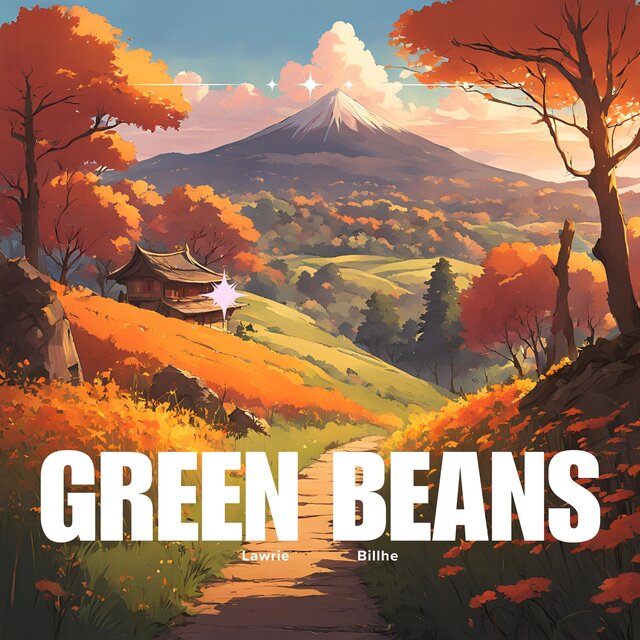 Green Beans (feat. Billhe)