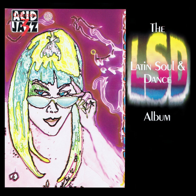 Cover art for album Acid Jazz: The Latin Soul & Dance Album (Digitally Remastered) by Various Artists