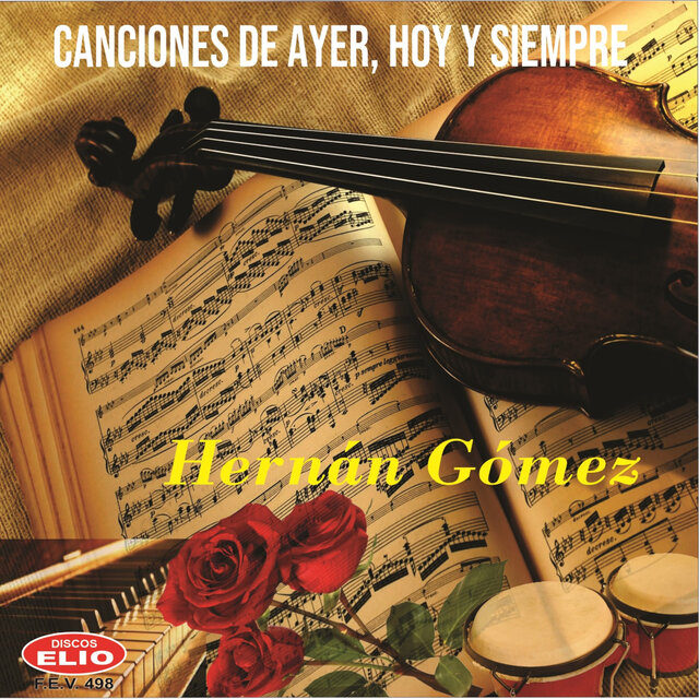 Canciones de ayer, hoy y siempre