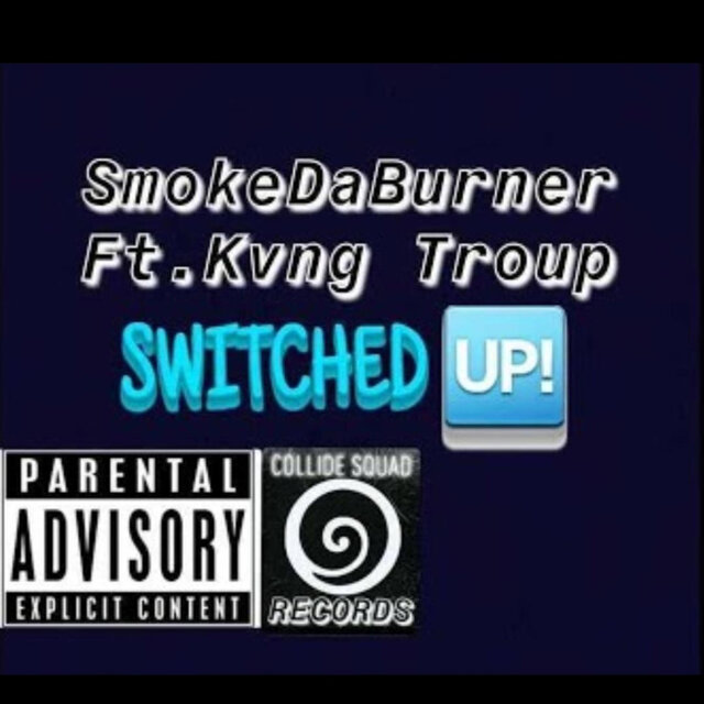Switched Up (feat. KvngTroup)