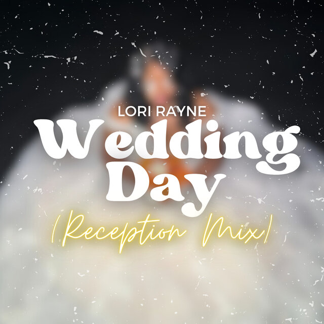 Wedding Day (The Reception)