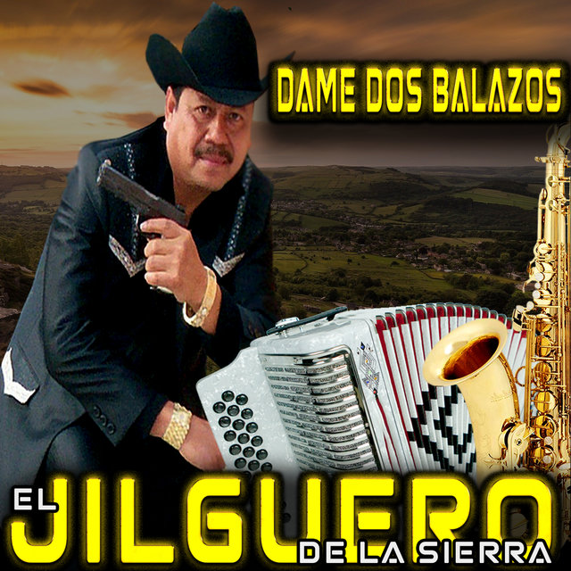 Dame Dos Balazos