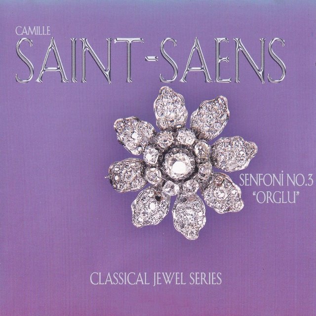 Saint-Saëns: Senfoni No. 3 