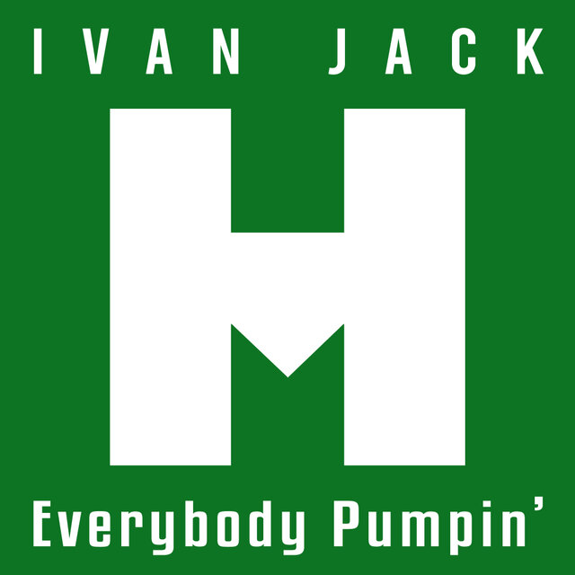 Everybody Pumpin'
