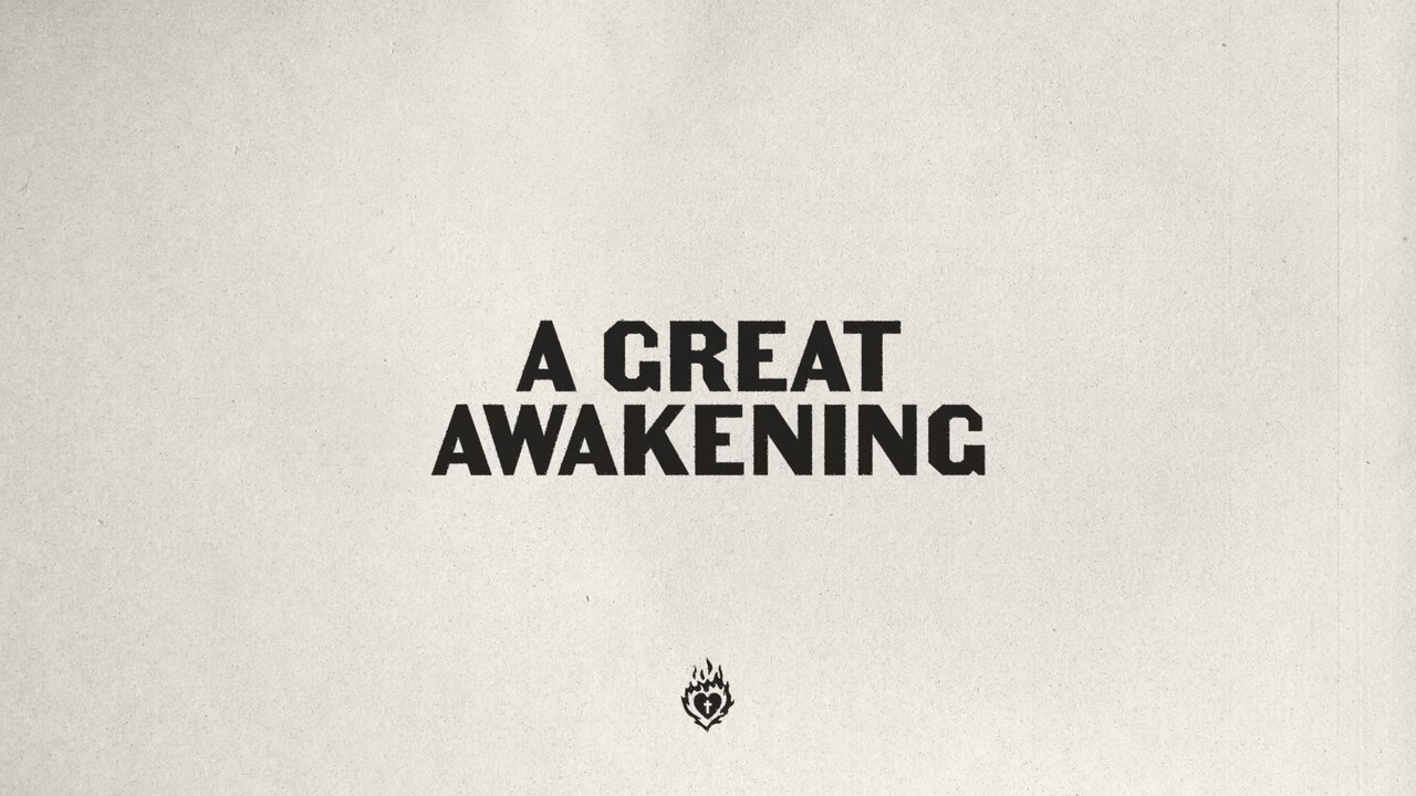 A Great Awakening (Lyric Video)