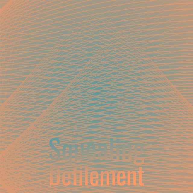 Squealing Defilement
