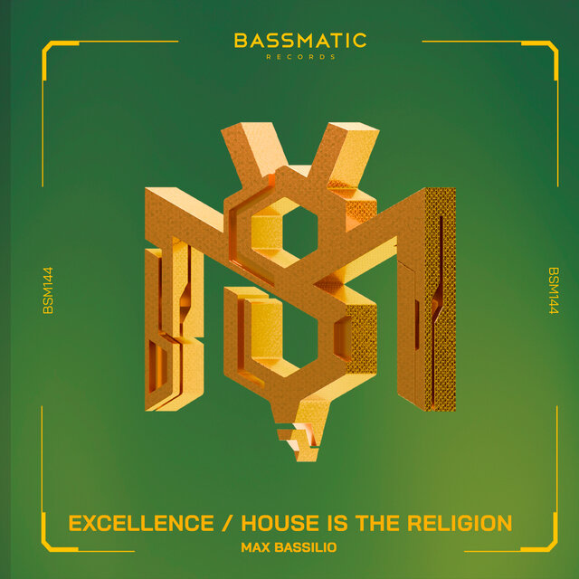 Excellence / House Is The Religion