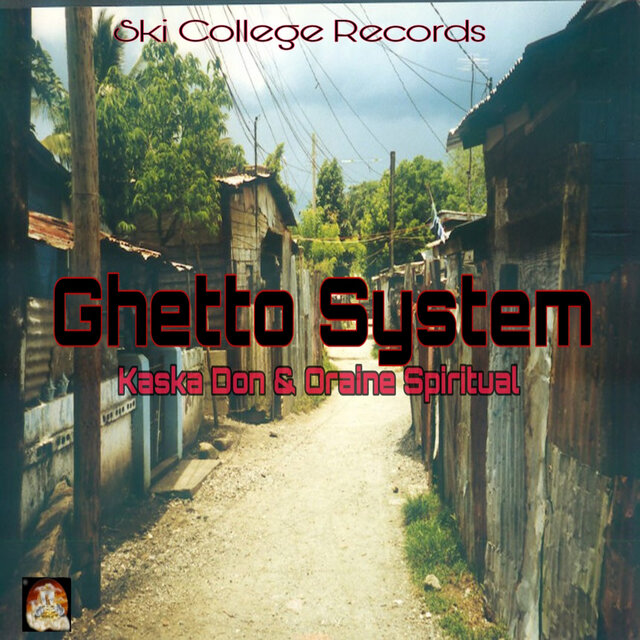 Ghetto System