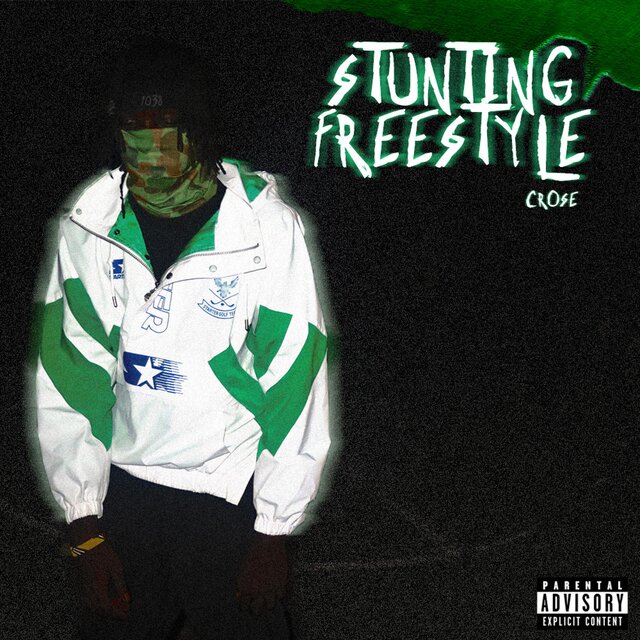 STUNTIN FREESTYLE (feat. CROSE)