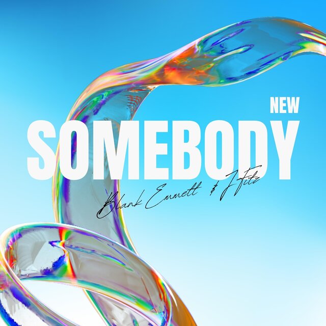 Somebody New
