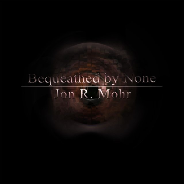 Bequeathed by None