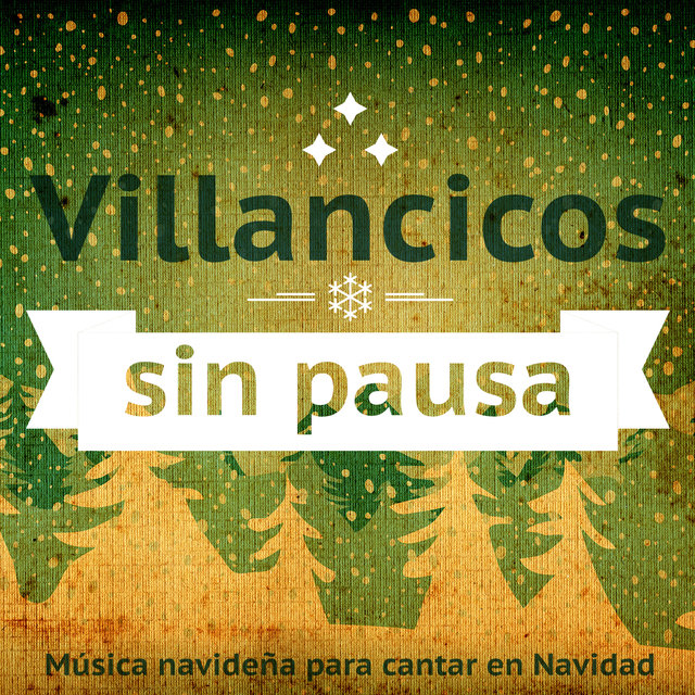 Villancicos Sin Pausa. Música Navideña para Cantar en Navidad