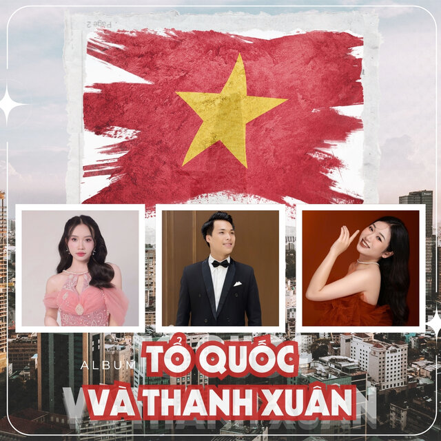 Tổ Quốc Và Thanh Xuân