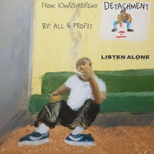 Listen alone