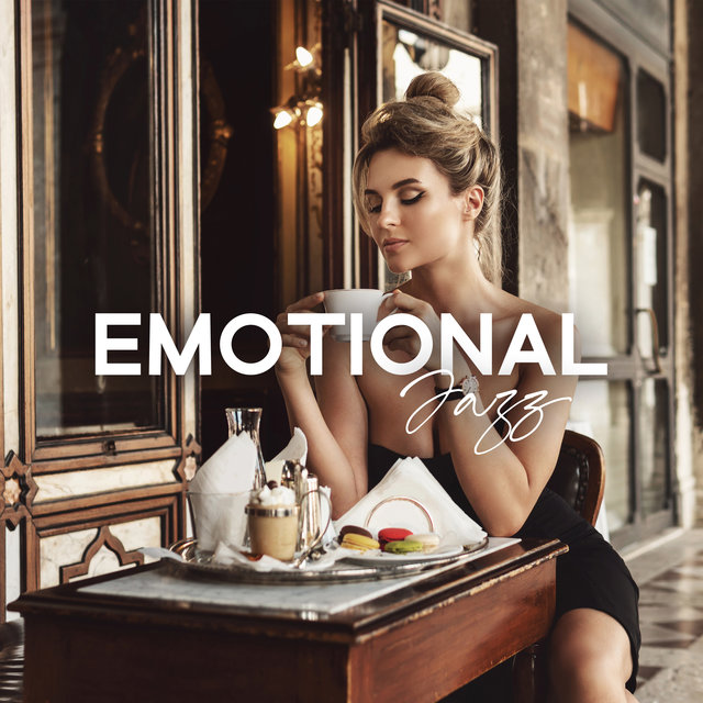 Emotional Jazz Sentimental Melodies for Cafe by Café Lounge on TIDAL