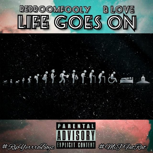 Life Goes On (feat. B Love)