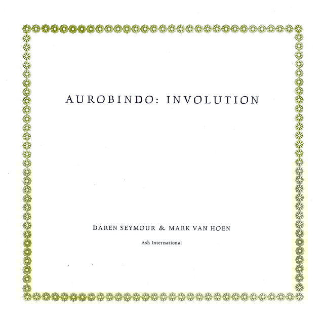 Aurobindo: involution