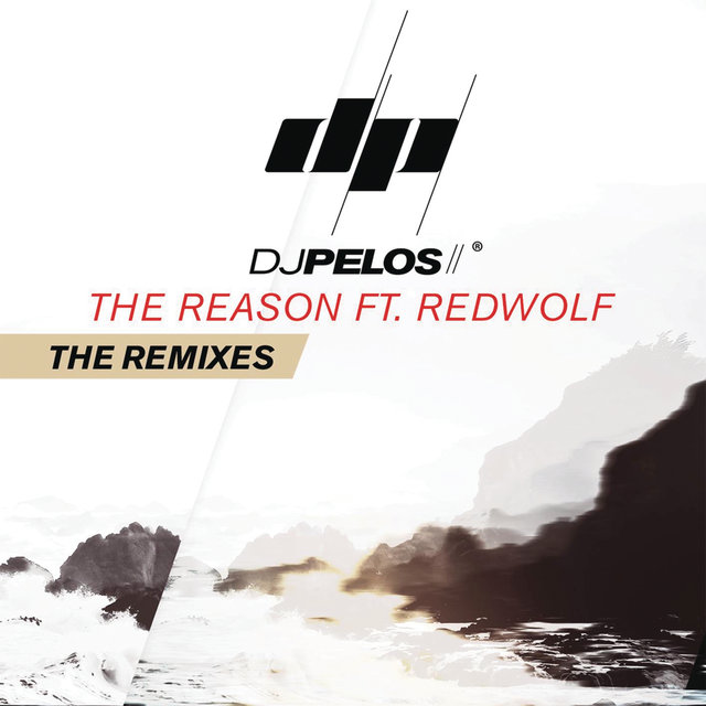 The Reason (Remixes) (feat. RedWolf)