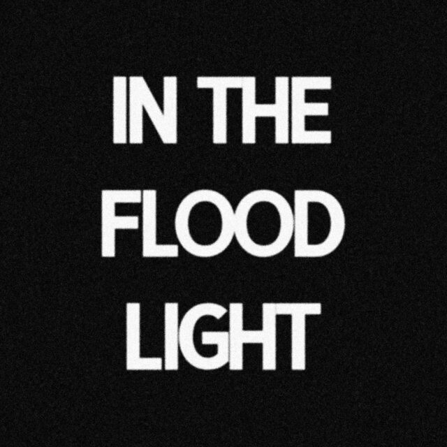 In The Floodlight
