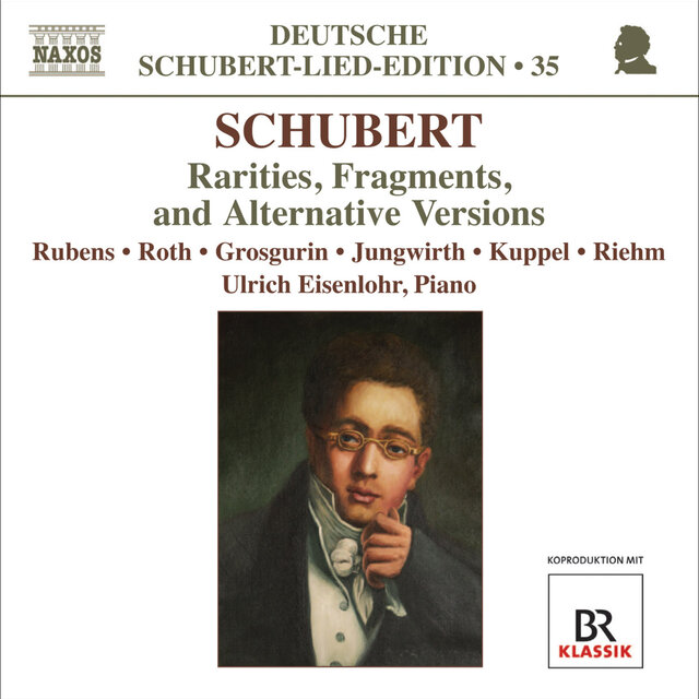 Schubert: Lied Edition 35 - Rarities, Fragments, and Alternative Versions
