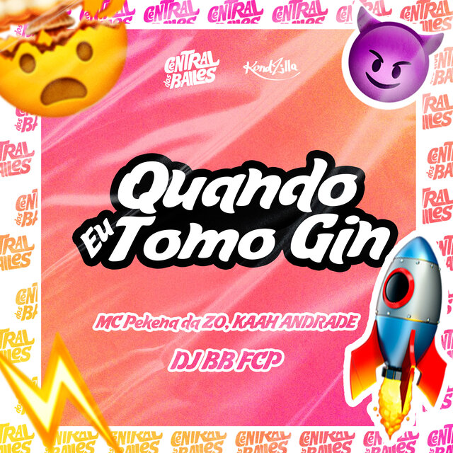 Quando Eu Tomo Gin