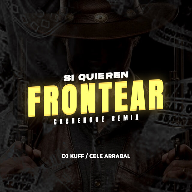 Si Quieren Frontear (Cachengue)