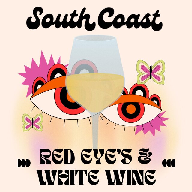 Red Eye's & White Wine