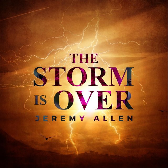 The Storm Is Over