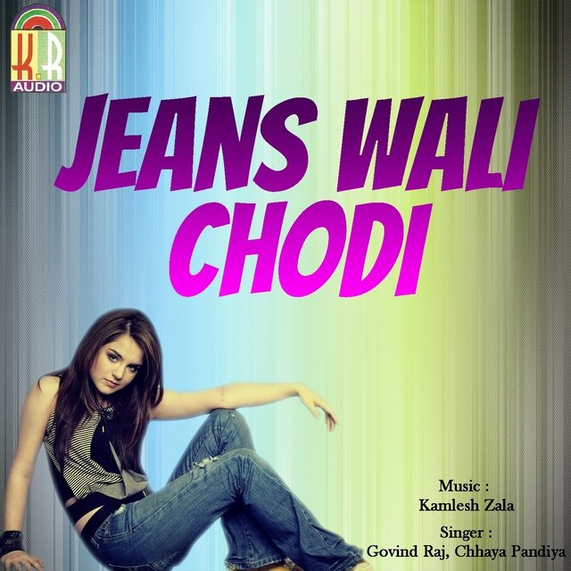 Jeans Wali Chodi