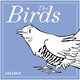 Cover art for album The Birds by Lydia Mahnkopf, Jonathan Ware, Simone Easthope