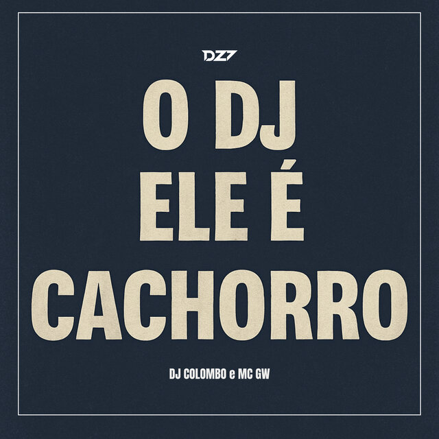 O DJ ELE É CACHORRO