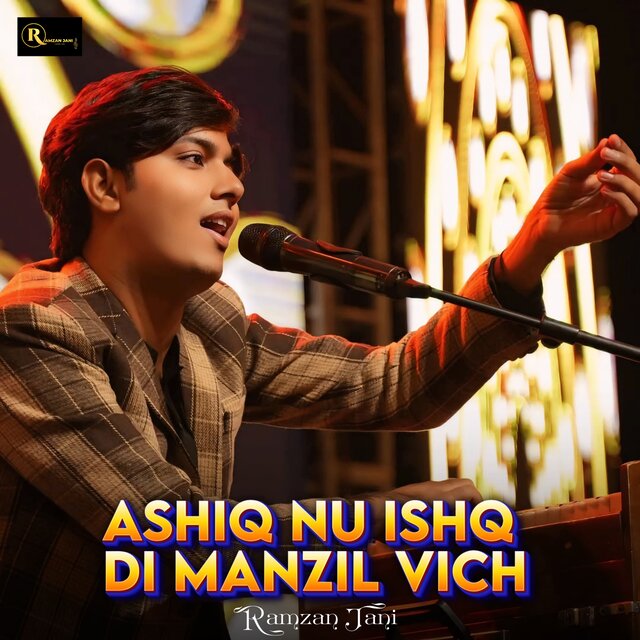 Ashiq Nu Ishq Di Manzil Vich
