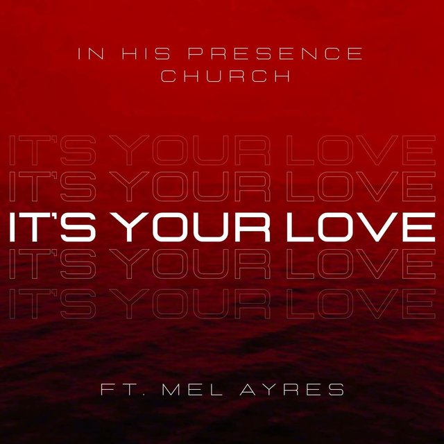 It’s Your Love