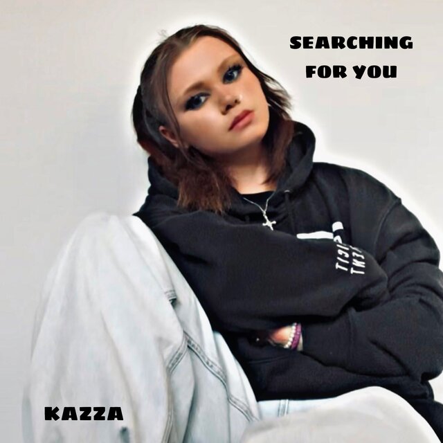 Searching For You