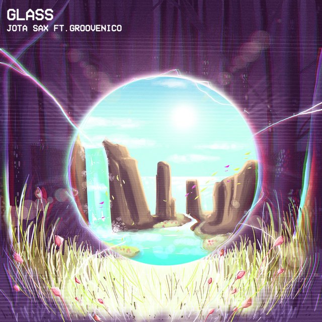 Glass (feat. GrooveNico)