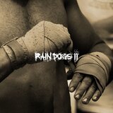 Rain Dogs II