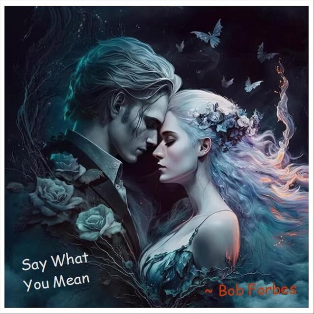 Say What You Mean