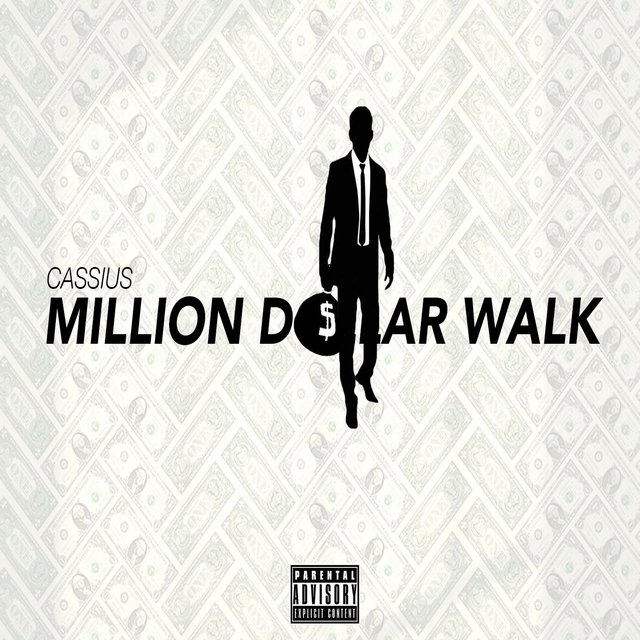 Millon Dollar Walk (Explicit)
