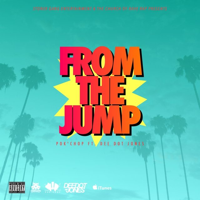 From the Jump (feat. Dee Dot Jones) - Single