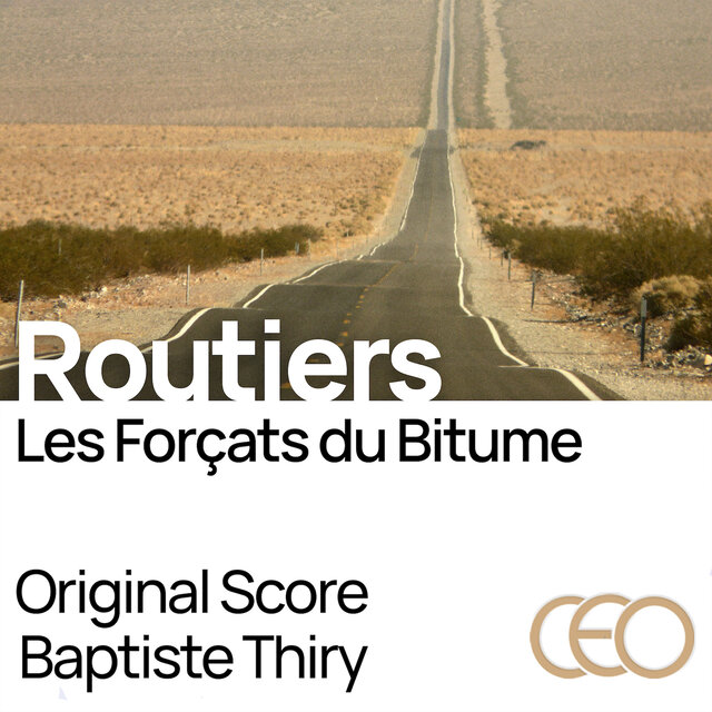 Routiers, Les Forçats du Bitume (Original Motion Picture Soundtrack)