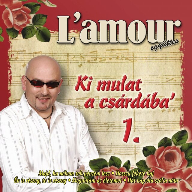 Ki Mulat A Csárdába', Vol. 1