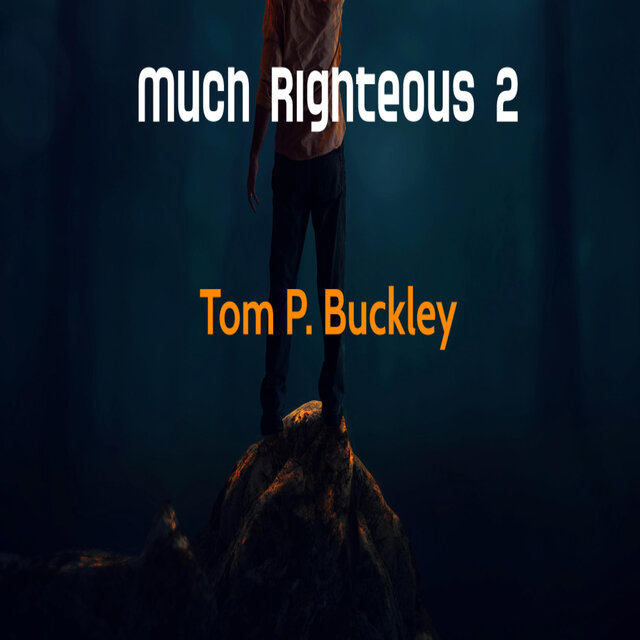 Much Righteous 2