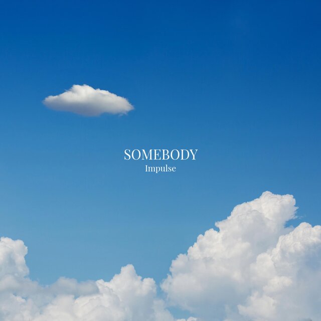 Somebody