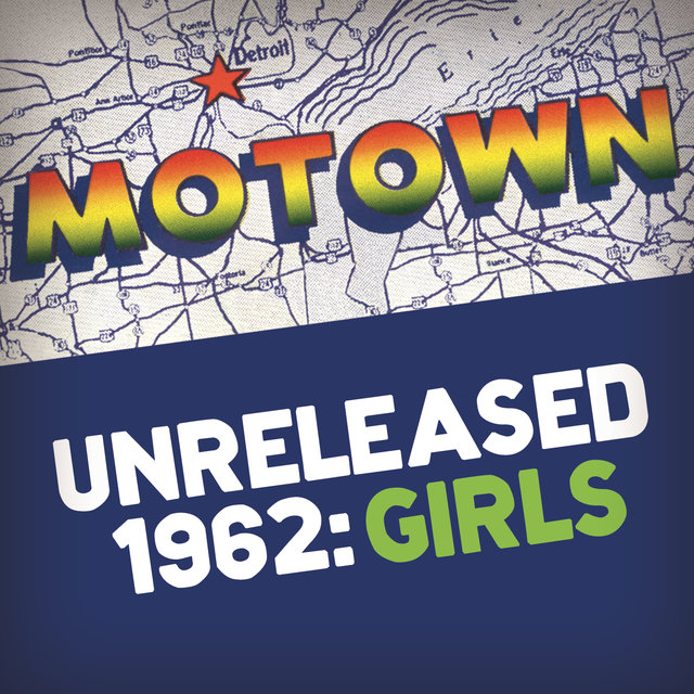Motown Unreleased 1962: Girls