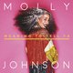 Cover art for album Meaning to Tell Ya by Molly Johnson